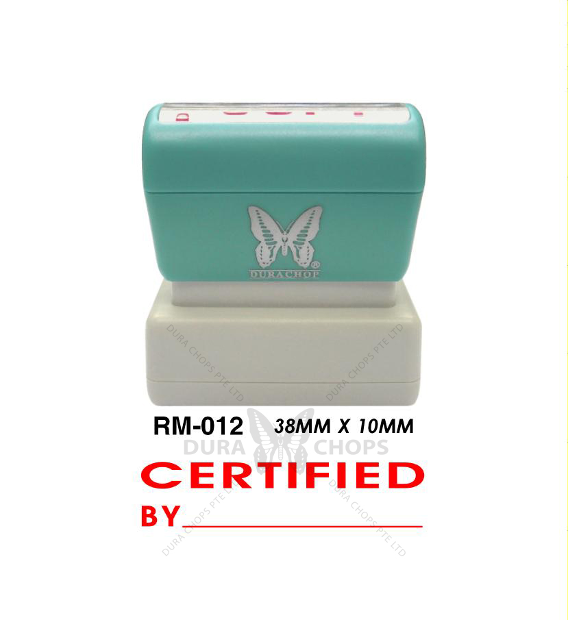 RM-012 - CERTIFIED BY RM-012 - CERTIFIED BY